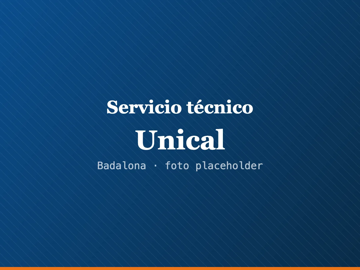 Servicio técnico Unical en Terrassa